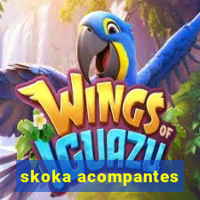 skoka acompantes